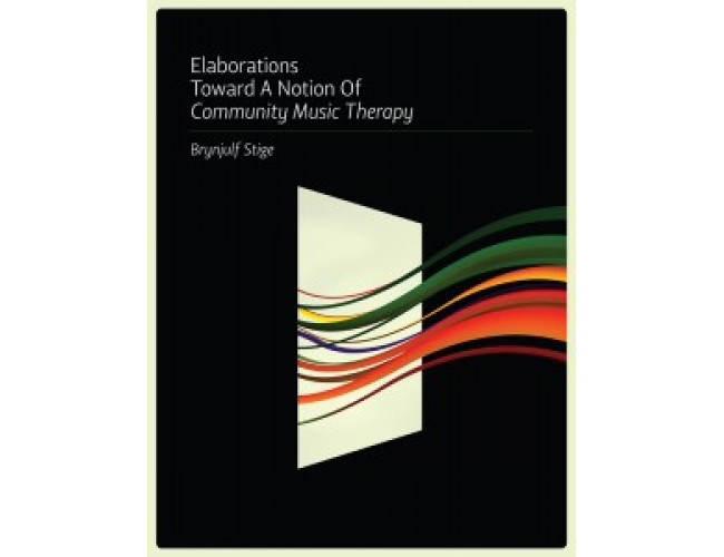 Elaborations Toward a Notion of Community Music Therapy