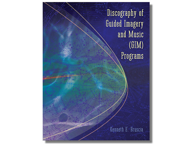 Discography of Guided Imagery and Music (GIM) Programs