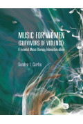 Music for Women (Survivors of Violence): A Feminist Music Therapy Interactive eBook