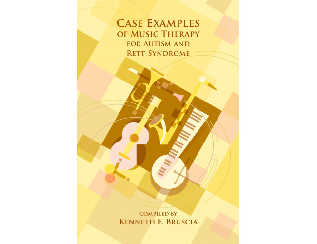 Case Examples of Music Therapy for Autism and Rett Syndrome