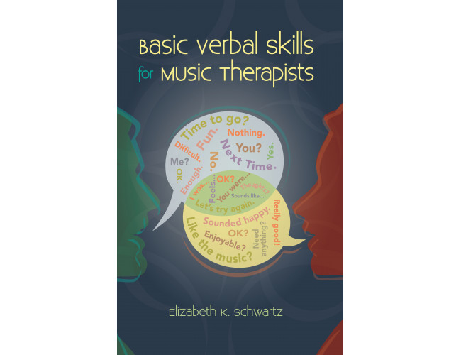 Basic Verbal Skills for Music Therapists