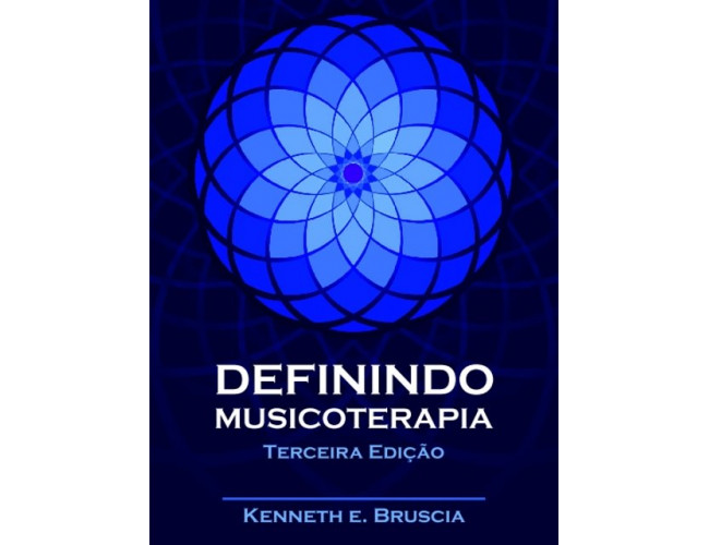 Definindo Musicoterapia: Terceira Edição  