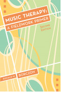 Music Therapy: A Fieldwork Primer (2nd Edition)
