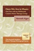 Here we are in music: One Year with an Adolescent Creative Music Therapy Group
