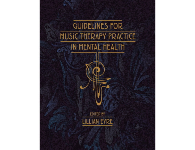 Guidelines for Music Therapy Practice in Mental Health Care