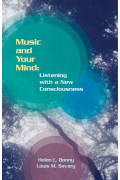 Music and Your Mind: Listening with a New Consciousness