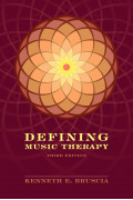Defining Music Therapy (3rd Edition)