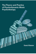 The Theory and Practice of Psychodynamic Music Psychotherapy
