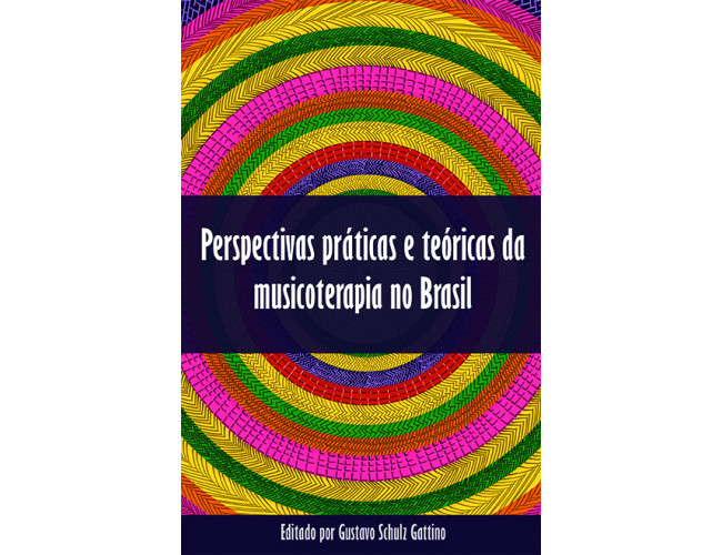 Perspectivas práticas e teóricas da musicoterapia no Brazil