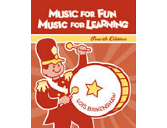Music for Fun, Music for Learning - 4th Edition 