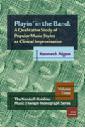Playin' in the Band: A Qualitative Study of Popular Music Styles as Clinical Improvisation 